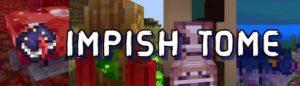 Мод The Impish Tome для Майнкрафт 1.16.5
