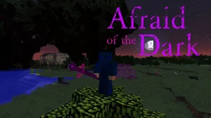Мод Afraid of the Dark 1.16.5, 1.15.2, 1.12.2