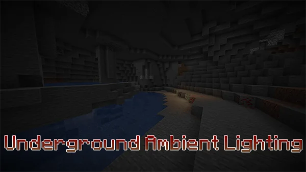 Мод Underground Ambient Lighting 1.17.1 Мод Underground Ambient Lighting 1.17.1
