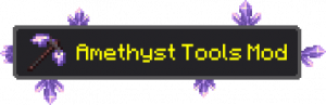 Amethyst Tools — улучшение снаряжения аметистом