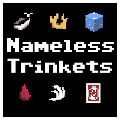 Nameless Trinkets — полезные предметы с эффектами Nameless Trinkets — полезные предметы с эффектами