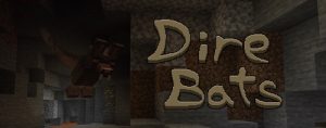 Direbats - мод на больших летучих мышей